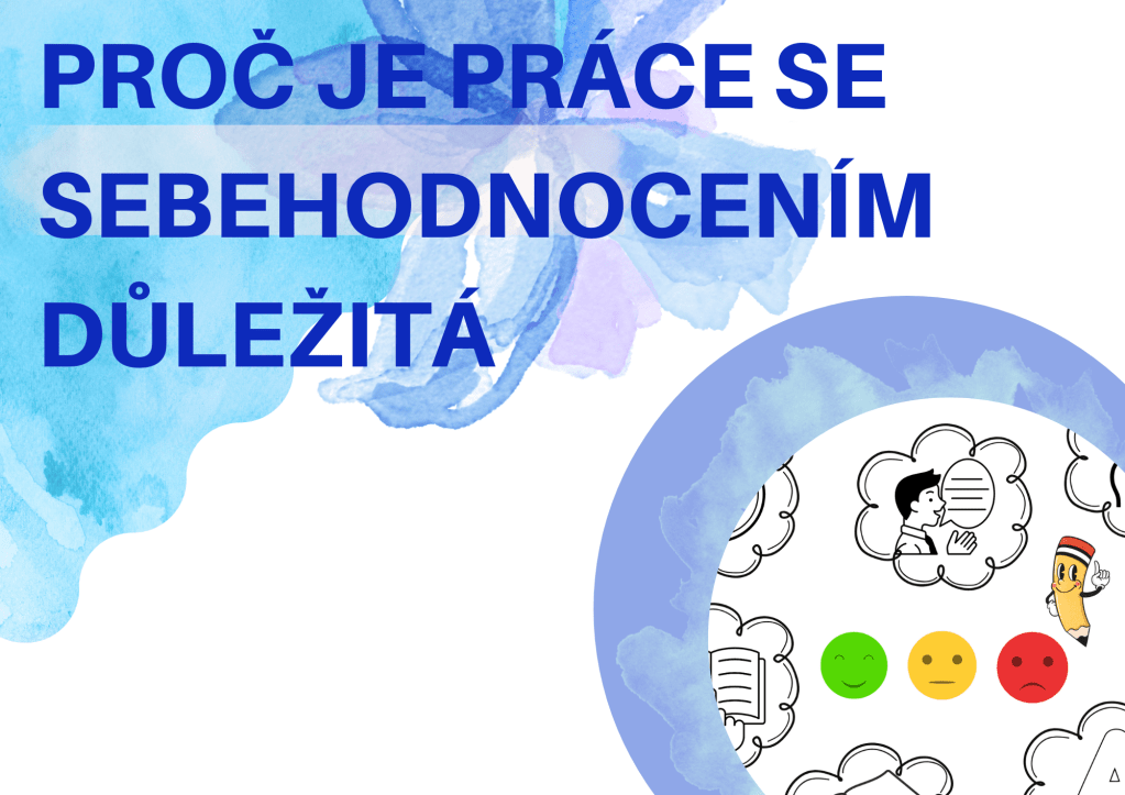 Proč je práce se sebehodnocením&nbsp;důležitá